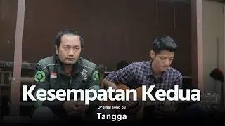 KESEMPATAN KEDUA - TANGGA | COVER DERRY OJOL