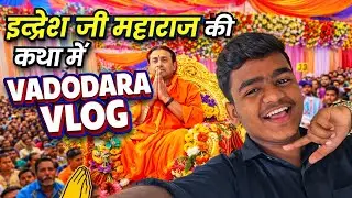 Daily Vlog : Going To Vadodara Iskcon Temple Indresh Ji Maharaj 's Katha Listen 😄..