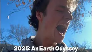 2025: An Earth Odyssey