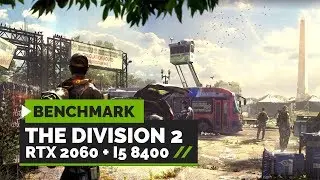 The Division 2 Ultra Settings on RTX 2060 + i5 8400