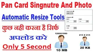 Photo & Signature Resize Software 2020 | Uti pan document upload size, photo and Signature size 2021