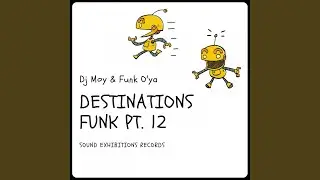 Destinations Funk 12 (Original Mix)