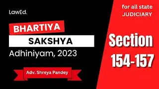 Sec 154-157 Bhartiya Sakshya Adhiniyam 2023 #judiciary #judicial #law #judicialservices #criminallaw