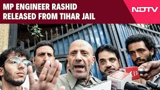 ER Rashid | Lok Sabha MP Engineer Rashid Released From Tihar, Day After Getting Bail