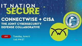 ConnectWise + CISA
