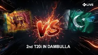 Sri Lanka vs Pakistan / 2nd T20i / In Dambulla / @Cricket Galaxy