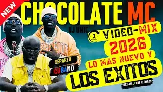 Chocolate MC 2026 - Lo Mas Nuevo y Exitos Reparto Cubano - El Rey del Reparto - Reparto Mix 2026