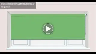 Monteringsanvisning för Rullgardiner