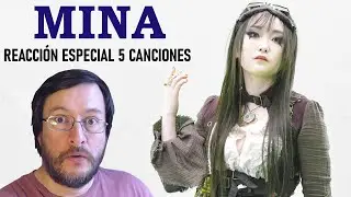 Mina | Mega Especial 5 Canciones | Destrose / Fate Gear / Animeta Girl | (5 song reaction)