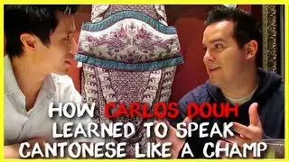 How Carlos Douh Learn Cantonese and Speak Cantonese Like a Champ