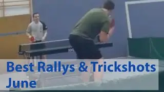 Best Table Tennis Rallys & Trickshots Compilation June || TT Helden