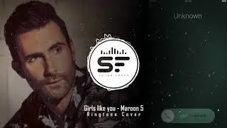 Girls like you - Maroon 5 - Ringtone Cover