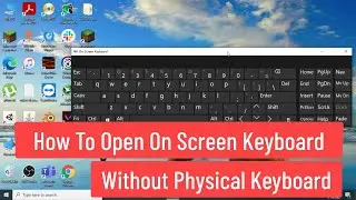 How To Open On Screen Keyboard Without Physical Keyboard