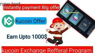 Jast WOW 🤑 1000$ Earning Change || Kucoin  Exchange Offer