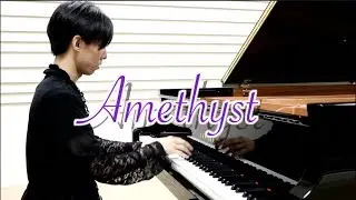 Amethyst：YOSHIKI(X JAPAN), KODA Piano solo arrangement,ピアノソロ編曲版