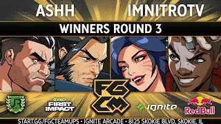 Ashh (Darius, Yasuo) vs ImNitroTV (Ahri, Ekko) - FGC Teamups WINNERS ROUND 3 - 2XKO