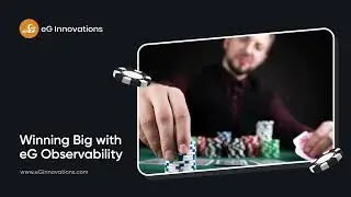 Winning Big with eG Observability