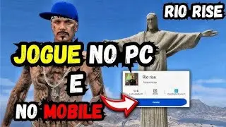 COMO BAIXAR E INSTALAR RIO RISE NO PC E NO CELULAR | SEM ERROS (2026)