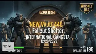 NEW Vault 440 - Fallout Shelter - International Gangsta - 12/28/2025