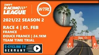 Zwift Racing League | WTRL 2021/22 Season 2 - Race 4 | EMEA West Division