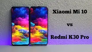 Redmi K30 Pro/Poco F2 Pro и Xiaomi Mi 10: сравнение камер, обзор экрана, динамиков и дизайна!