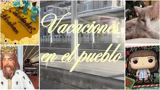Vacaciones en el pueblo, año nuevo y día de Reyes ✨