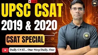 &ldquo;LIVE | UPSC CSAT 2019 & 2020 | Full Paper Explanation | CSAT SPECIAL | Nandini IAS