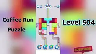 ☕ Coffee Run Puzzle Level 504 Walkthrough 🔍 | Coffee Run Level 504