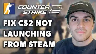 Как исправить ошибку, из-за которой CS2 не запускается из Steam (полное руководство 2024 года)