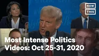This Week's Most Intense Politics Videos: October 25-30, 2020 | NowThis