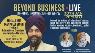 #03 BEYOND BUSINESS LIVE &ndash; Innovation, Investment & Global Synergy 🌍🚀