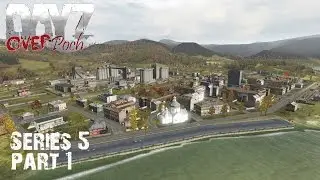 DayZ Overpoch - Series 5 - Part 1 - AI City Raid