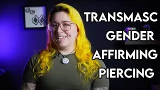Пирсинг, подтверждающий пол | Предложения TransMasc
