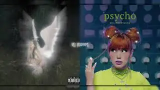 madhouse x psycho  (Nessa Barrett & Mia Rodriguez) - MASHUP