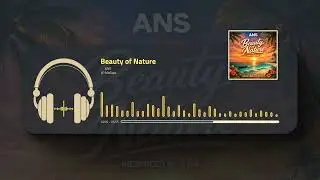 Beauty of Nature - ANS