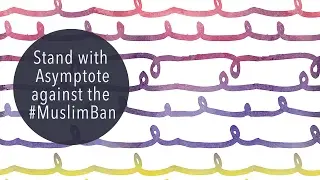 Stand with Asymptote against the #MuslimBan