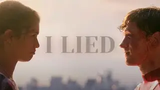 I Lied - Peter Parker & M.J Love Story