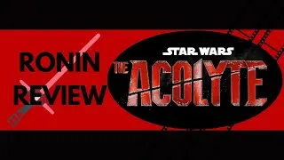 Ronin Review: The Acolyte Ep. 1-2