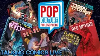 Talking Comics on New Comic Book Day 01/13/21