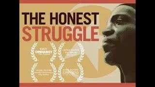 The Honest Struggle Official Trailer (2019)