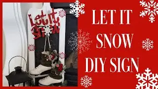 VERY EASY DIY LET IT SNOW SIGN - FARMHOUSE DOLLAR TREE CHRISTMAS - THRIFT FLIP CHRISTMAS DECOR