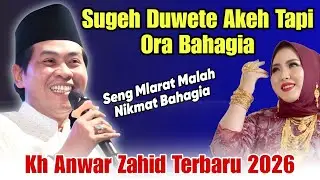KH ANWAR ZAHID TERBARU PALING LUCU SEPESIAL WONG SUGEH VS WONG MLARAT 