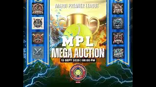 MARDI PREMIER LEAGUE 2025 || MPL MEGA AUCTION 2025