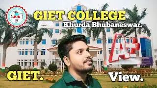 Giet College Bhubaneswar || Baniatangi Khurda Bhubaneswar