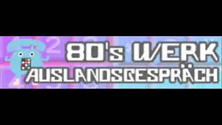 80's WERK 「AUSLANDSSGESPRACH」