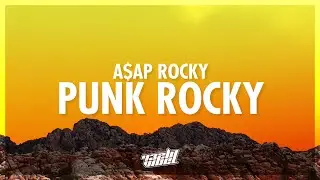 A$AP Rocky - Punk Rocky (Lyrics) (432Hz)