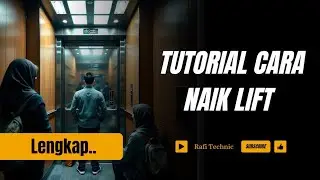 CARA NAIK LIFT BAGI PEMULA LENGKAP