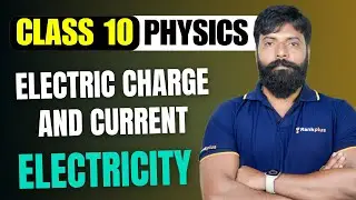 Electric Charge and Current | CBSE Clas 10th Physics | Rankplus