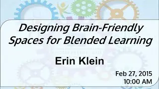 2015-Designing Brain-Friendly Spaces for Blended Learning-Erin Klein
