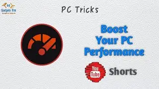 Boost Your Pc Performance #shorts #gadgetsera #pctips #boostperformance #gamebooster  #usefultips